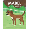 Mabel and the Fire