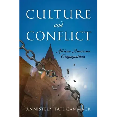 Culture and Conflict: African American Congregations