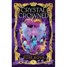 Crystal Crowned