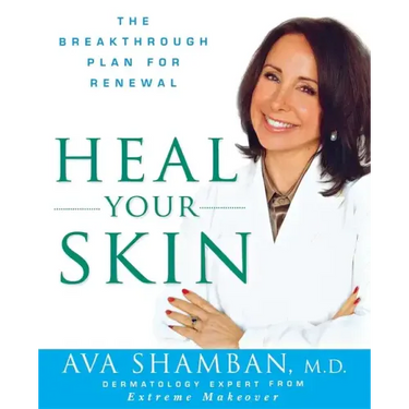 Heal Your Skin: The Breakthrough Plan for Renewal