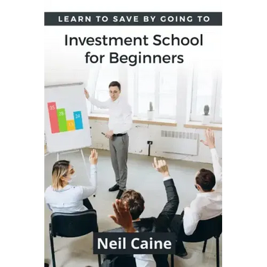 Learn to Save By Going to Investment School for Beginners: Find Your Guidelines to Create a Stock Portfolio