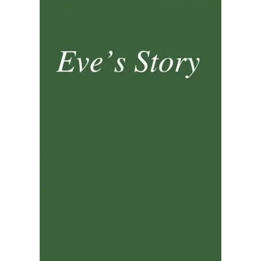 Eve's Story