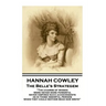 Hannah Cowley - The Belle's Strategem
