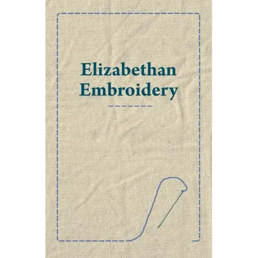 Elizabethan Embroidery