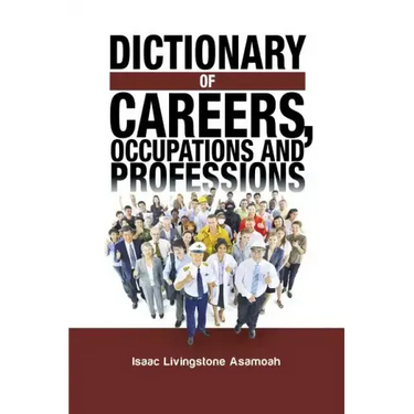 Dictionary of Careers, Occupations and Professions