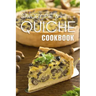 The Savory Pie & Quiche Cookbook: The 50 Most Delicious Savory Pie & Quiche Recipes