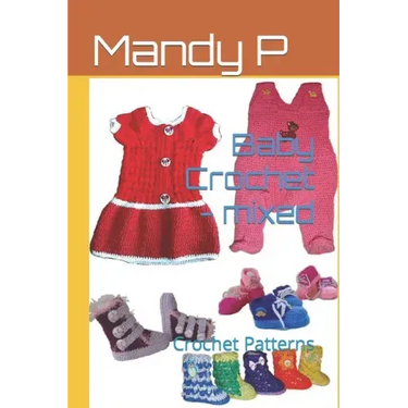 Baby Crochet - mixed: Crochet Patterns