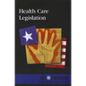Health Care Legislation