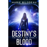 Destiny's Blood