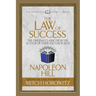The Law of Success (Condensed Classics): The Original Classic from the Author of Think and Grow Rich