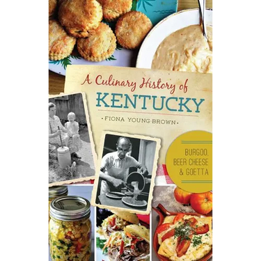 A Culinary History of Kentucky: Burgoo, Beer Cheese and Goetta
