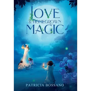 Love & Homegrown Magic