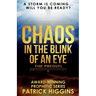 Chaos In The Blink Of An Eye: The Prequel