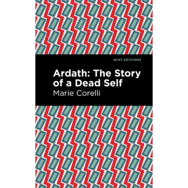 Ardath: The Story of a Dead Self