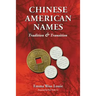 Chinese American Names: Tradition and Transition