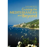 Cruising the Mediterranean and Beyond