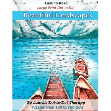 Easy to Read Large Print Dot-to-Dot Beautiful Landscapes: Puzzles from 150 to 760 Dots