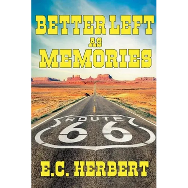 Better Left As Memories