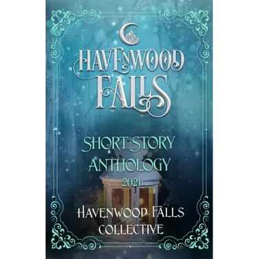 Havenwood Falls Short Story Anthology 2021