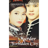 Murder in the Forbidden City: A Historical Mystery