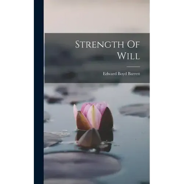 Strength Of Will