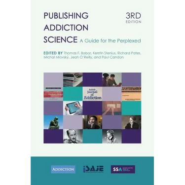 Publishing Addiction Science: A Guide for the Perplexed