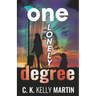 One Lonely Degree