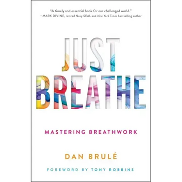 Just Breathe: Mastering Breathwork