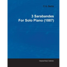 3 Sarabandes by Erik Satie for Solo Piano (1887)