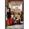 What Men Live By and Other Tales
