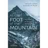 At the Foot of the Mountain: Two Views on Torah and the Spirit