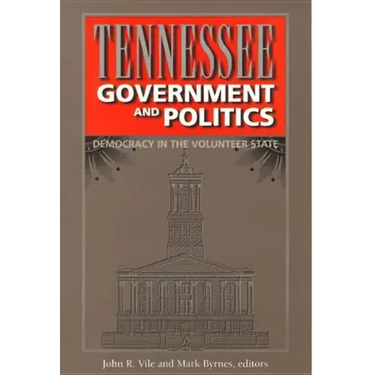 Tennessee Government and Politics: Democracy in the Volunteer State