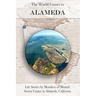 The World Comes to Alameda: Life Stories by Members of Mastick Senior Center in Alameda, California