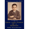 Life and Times of a Nobody: Growing up in the 1950's