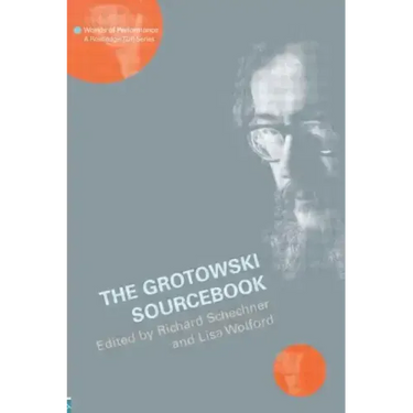 The Grotowski Sourcebook