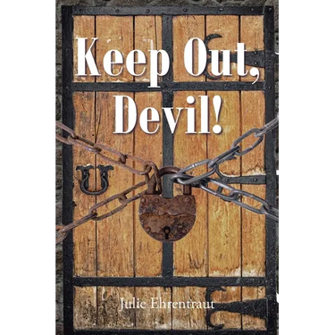 Keep Out, Devil!