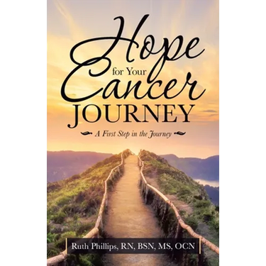 Hope for Your Cancer Journey: A First Step in the Journey