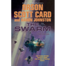 The Swarm: The Second Formic War (Volume 1)