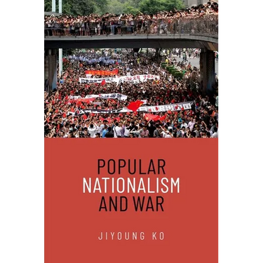 Popular Nationalism and War