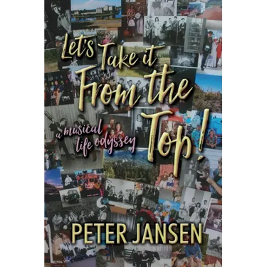 Let's Take it From the Top: A Musical Life Odyssey