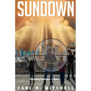 Sundown: Derailing Dystopia - Book 1