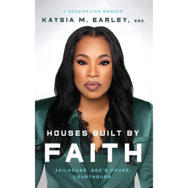 Houses Built by Faith: Jailhouse. God's House. Courthouse.