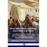Wise Men from the East and from the West: The Religious, Economic and Social Traditions of Eastern and Western Cultures