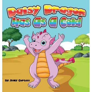 Daisy Dragon Has As A Cold: bedtime books for kids