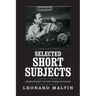Selected Short Subjects