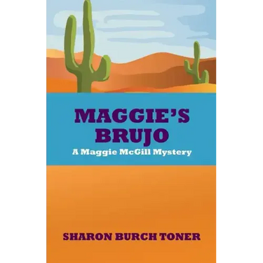 Maggie's Brujo: A Maggie McGill mystery