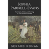 Sophia Parnell-Evans: Feminism, Politics and Farming in 19th Century Portrane