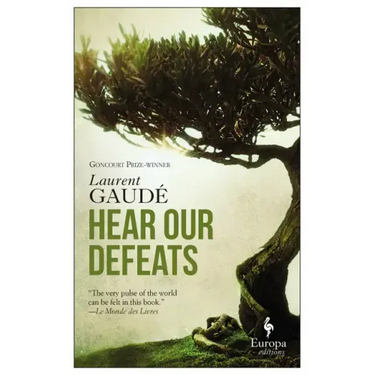 Hear Our Defeats