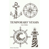 Temporary Stasis