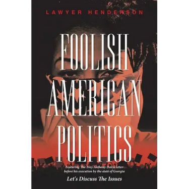 Foolish American Politics: Let's Discuss the Issues